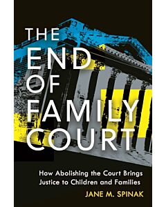 The End of Family Court (Instant Digital Access Code Only) 9781479814084