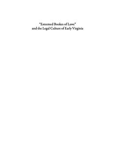 "Esteemed Bookes of Lawe" and the Legal Culture of Early Virginia (Instant Digital Access Code Only) 9780813939391