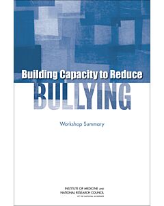 Building Capacity to Reduce Bullying (Instant Digital Access Code Only) 9780309303989