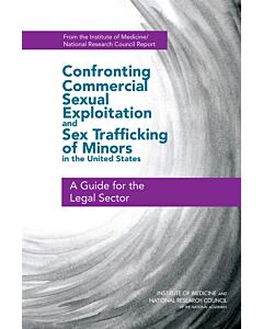 Confronting Commercial Sexual Exploitation and Sex Trafficking of Minors in the United States (Instant Digital Access Code Only) 9780309313407