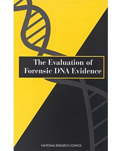 The Evaluation of Forensic DNA Evidence (Instant Digital Access Code Only) 9780309121941