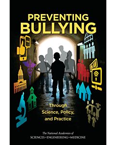 Preventing Bullying Through Science, Policy, and Practice (Instant Digital Access Code Only) 9780309440677
