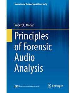 Principles of Forensic Audio Analysis (Instant Digital Access Code Only) 9783319994529