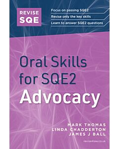 Revise SQE Oral Skills for SQE2: Questions & Answers in Advocacy (Instant Digital Access Code Only) 9781917183109