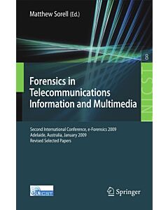 Forensics in Telecommunications, Information and Multimedia (Instant Digital Access Code Only) 9783642023125