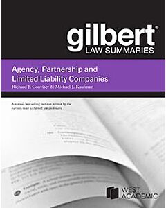 Gilbert Law Summaries: Agency, Partnership and Limited Liability Companies 9798887864907