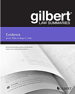 Gilbert Law Summaries: Evidence 9780314152213