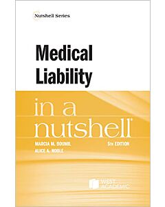 Law in a Nutshell: Medical Liability 9798887861494
