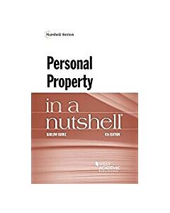 Law in a Nutshell: Personal Property 9781634603379