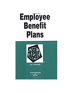 Law in a Nutshell: Employee Benefit Plans 9780314150837