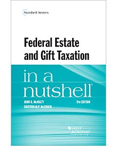 Law in a Nutshell: Federal Estate & Gift Taxation 9781684674541