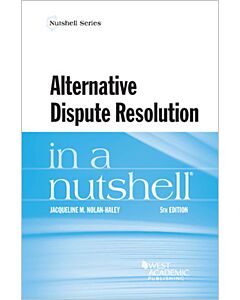 Law in a Nutshell: Alternative Dispute Resolution 9781684674336