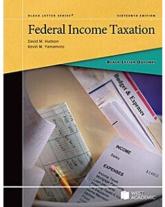 Black Letter Series: Federal Income Taxation 9798895458396