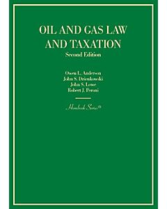Hornbook on Oil and Gas Law and Taxation (Hornbook Series) 9798887864969