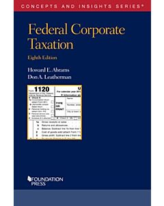 Concepts & Insights Series: Federal Corporate Taxation 9781642421071