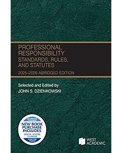 Professional Responsibility, Standards, Rules, and Statutes, Abridged (Instant Digital Access Code Only) 9798895455265