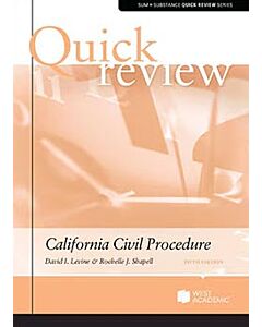 Quick Review of California Civil Procedure 9798317704247