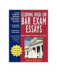 Scoring High on Bar Exam Essays 9780970608819
