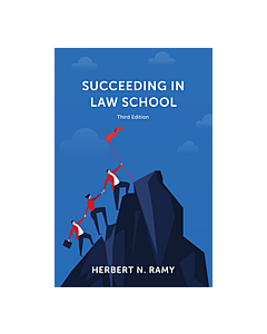 Succeeding in Law School 9781611638370