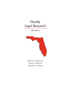 Florida Legal Research 9781531016708