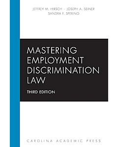 Mastering Employment Discrimination Law 9781531032876