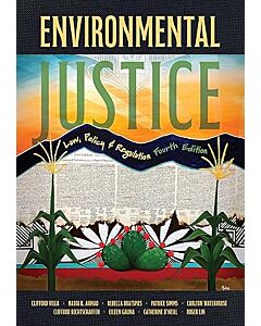 Environmental Justice: Law, Policy & Regulation 9781531033538