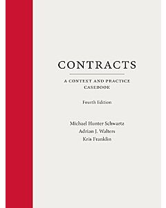 Contracts: A Context and Practice Casebook 9781531029234