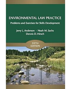 Environmental Law Practice: Problems and Exercises for Skills Development 9781531031107