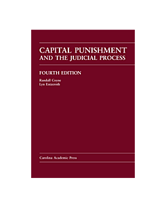 Capital Punishment and the Judicial Process 9781594608957