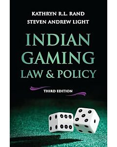 Indian Gaming Law and Policy 9781531028381