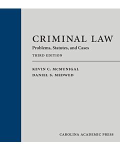 Criminal Law: Problems, Statutes, and Cases (Used) 9781531025588