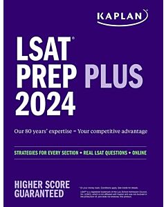LSAT Prep Plus 2024: Strategies for Every Section + Real LSAT Questions + Online 9781506290973