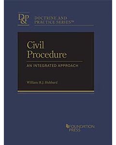 Civil Procedure: An Integrated Approach - CasebookPlus (Doctrine and Practice Series) (Instant Digital Access Code Only) 9781684677726