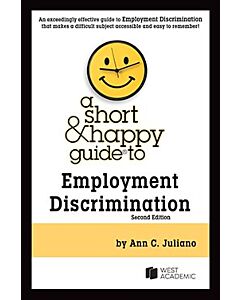 A Short & Happy Guide to Employment Discrimination 9798895450710