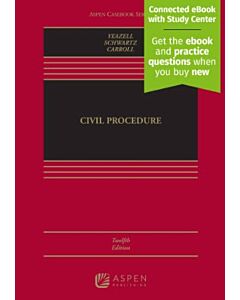 Civil Procedure (w/ Connected eBook with Study Center) 9798894102504