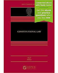 Constitutional Law (w/ Connected eBook with Study Center) 9781543838510