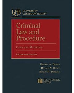Criminal Law and Procedure: Cases and Materials (University Casebook Series) (Used) 9798892097154