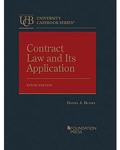 Contract Law and Its Application (University Casebook Series) (Rental) 9781647084813