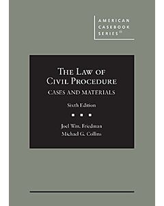 The Law of Civil Procedure: Cases and Materials (American Casebook Series) 9781684675852