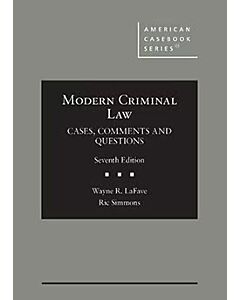 Modern Criminal Law: Cases, Comments and Questions (American Casebook Series) 9798887868264