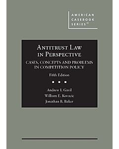 Antitrust Law in Perspective: Cases, Concepts and Problems in Competition Policy (American Casebook Series) (Used) 9798887869247