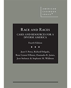 Race and Races: Cases and Resources for a Diverse America (American Casebook Series) 9781647083595