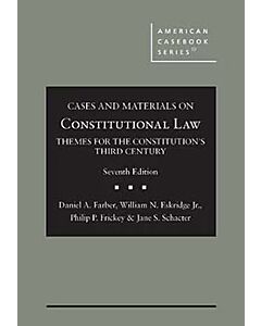 Cases and Materials on Constitutional Law: Themes for the Constitution's Third Century (American Casebook Series) (Instant Digital Access Code Only) 9781685613679