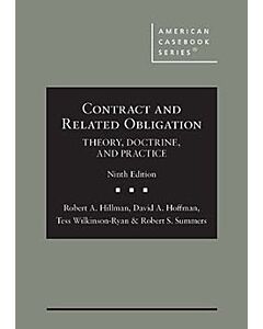 Contract and Related Obligation: Theory, Doctrine, and Practice - CasebookPlus (American Casebook Series) 9798317706692