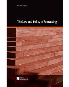 The Law and Policy of Sentencing 9798887869261