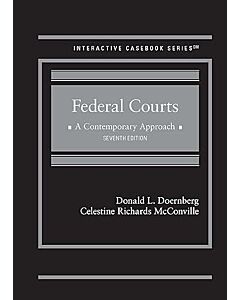 Federal Courts: A Contemporary Approach (Interactive Casebook Series) 9798887865805