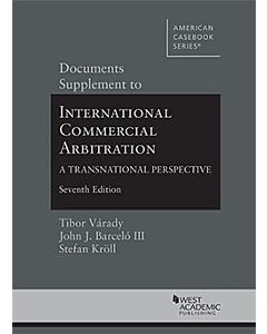 Documents Supplement to International Commercial Arbitration 9781640207127