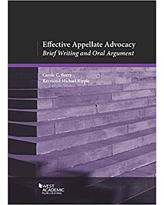 Effective Appellate Advocacy: Brief Writing and Oral Argument 9780314278395