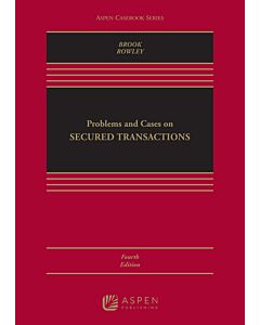 Problems and Cases on Secured Transactions (w/ Connected eBook with Study Center) 9781543804416