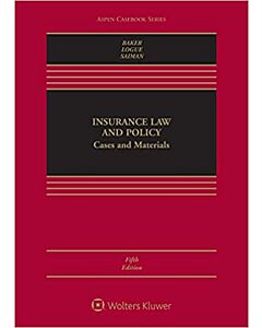 Insurance Law and Policy: Cases and Materials (w/ Connected eBook) (Instant Digital Access Code Only) 9781543849837